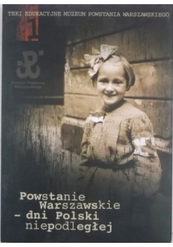 Powstanie Warszawskie - dni Polski niepodległej