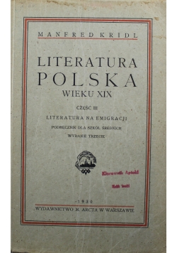 Literatura Polska wieku XIX cz III 1930 r.