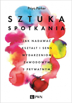 Sztuka spotkania.