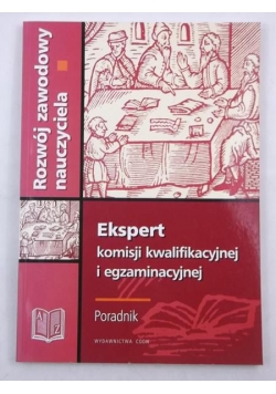 Ekspert komisji kwalifikacyjnej i egzaminacyjnej