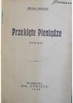 Przeklęte Pieniądze 1928 r.