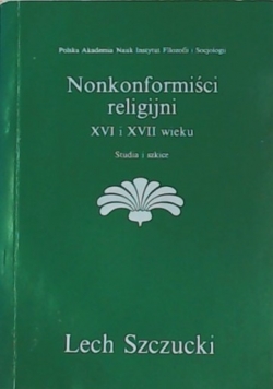 Nonkonformiści religijni XVI i XVII wieku