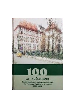 100 lat Kościuszki