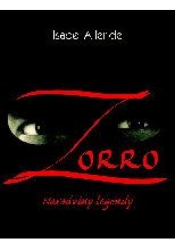 Zorro. Narodziny legendy