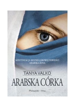 Arabska córka - Tanya Valko