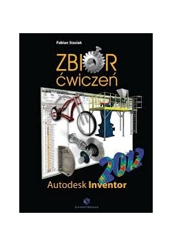 Zbiór ćwiczeń Autodesk inventor 2012