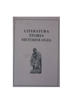 Literatura, teoria, metodologia