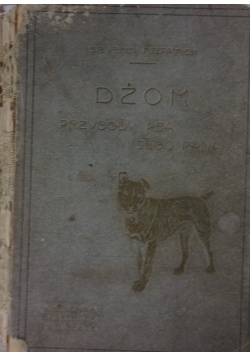 Dżok przygody psa i jego Pana w puszczy, 1912r.