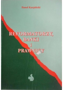 Reformatorzy banki i prawnicy
