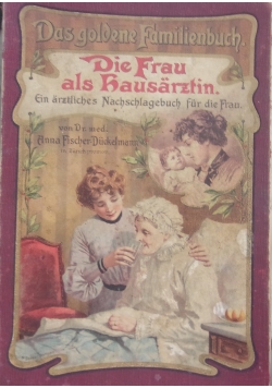 Die Frau als Kausarztin ,1911r.