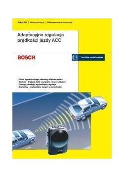 Bosch. Adaptacyjna regulacja prędkości jazdy ACC