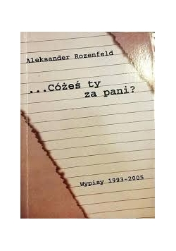 Cóżeś ty za pani?