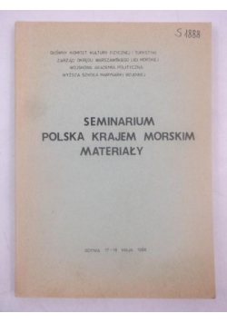 Seminarium. Polska Krajem morskim. Materiały