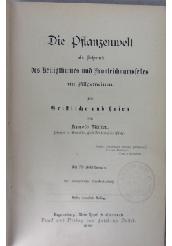 Die Pflangenwelt als Schmuck des Heiligthumes und Fronleichsnamsfelts im Allgemainen