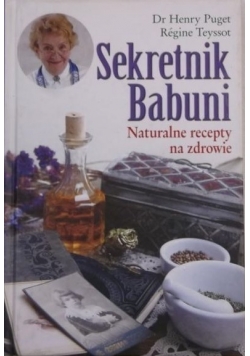 Sekretnik Babuni Naturalne recepty na zdrowie