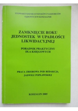 Zamknięcie roku jednostek w upadłości likwidacyjnej