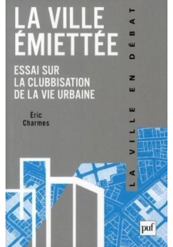 La ville emiettee