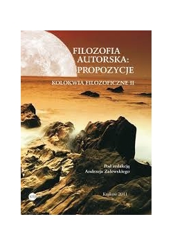 Filozofia autorska propozycje kolokwia filozoficzne II