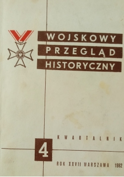 Wojskowy przegląd historyczny 4 Rok XXVII