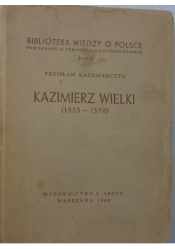 Kazimierz Wielki 1333-1370, 1948 r.