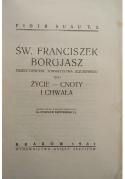 Św. Franciszek Borgjasz, 1931r
