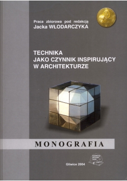 Technika jako czynnik inspirujący w architekturze