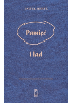Pamięć i ład