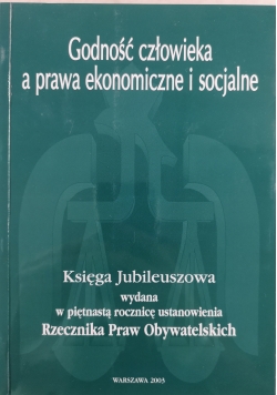 Godność człowieka a prawa ekonomiczne i socjalne