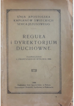 Reguła i dyrektorjum duchowne, 1926 r.