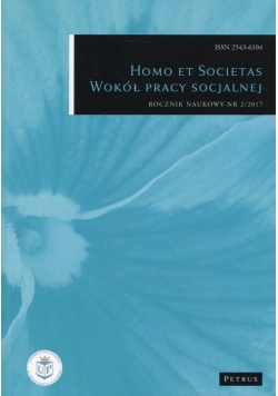 Homo et Societas Wokół pracy socjalnej Nr 2/2017