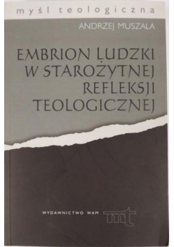 Embrion ludzki w starożytnej refleksji teologicznej, MT