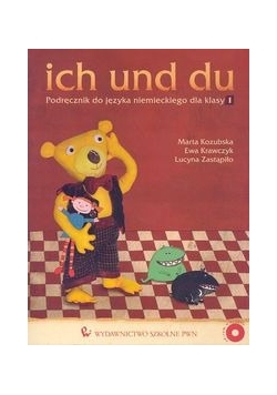 Ich und du 1 Podręcznik do języka niemieckiego z płytą CD