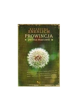 Prowincja pełna marzeń
