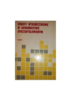 Roboty wykończeniowe w budownictwie