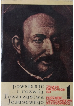 Powstanie i rozwój Towarzystwa Jezusowego