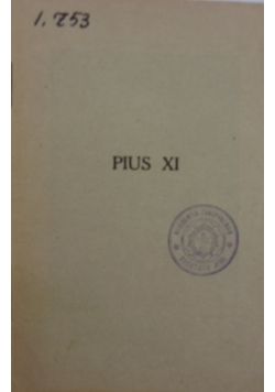 Pius XI. Ojciec Chrześcijaństwa, 1992r.