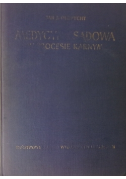 Medycyna sądowa w procesie karnym
