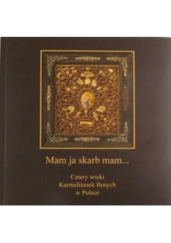 Mam ja skarb mam...