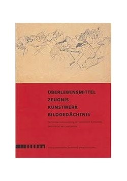 Uberlebensmittel zeugnis kunstwerk bildgedschtnis
