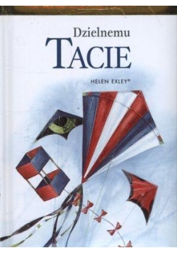 Dzielnemu tacie