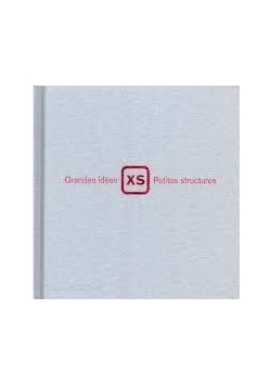 Grandes idees xs Petites structures