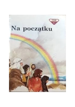 Na początku, tom 1