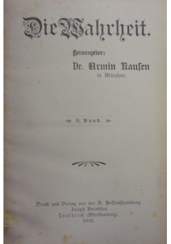 Die Wahrheit, 8. Band, 1902r.