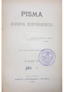 Pisma Józefa Supińskiego. Tom V, 1883 r.