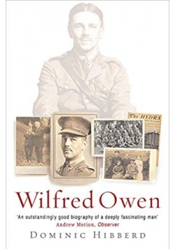 Wilfred Owen: A New Biography