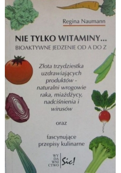 Nie tylko witaminy