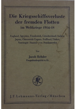 Die Kriegsschiffsverluste der fremden Flotten im Weltkriege, 1933 r.