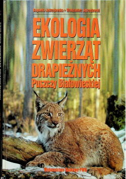 Ekologia zwierząt drapieżnych Puszczy Białowieskiej