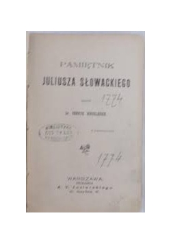 Pamiętnik Juliusza Słowaciego, 1901 r.
