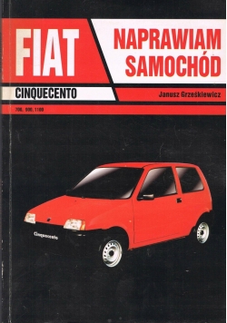 Fiat Cinquecento naprawiam samochód
